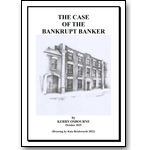 The Case of the Bankrupt Banker